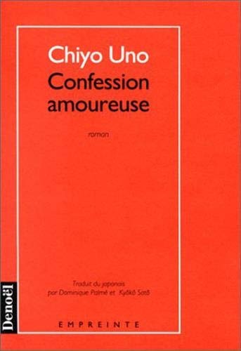 CONFESSION AMOUREUSE, de 宇野千代 | portada del libro