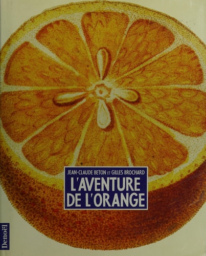 L'AVENTURE DE L'ORANGE, de Jean-Claude Beton | portada del libro