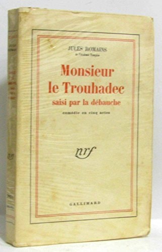 MONSIEUR LE TROUHADEC SAISI PAR LA DEBAUCHE, de Romains | portada del libro