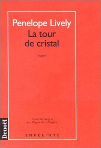 LA TOUR DE CRISTAL, de Penelope Lively | portada del libro