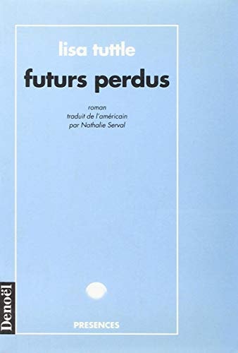 FUTURS PERDUS, de Lisa Tuttle | portada del libro