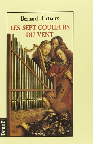 LES SEPT COULEURS DU VENT, de Bernard Tirtiaux | portada del libro
