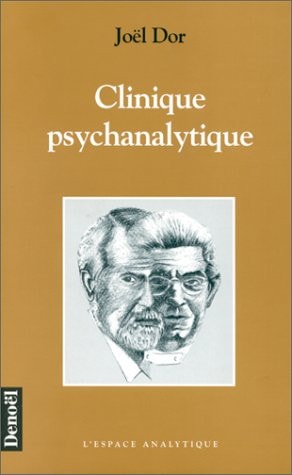 CLINIQUE PSYCHANALYTIQUE, de Joël Dor | portada del libro