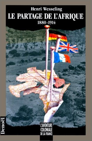 LE PARTAGE DE L'AFRIQUE (1880-1914), de Henri Wesseling | portada del libro