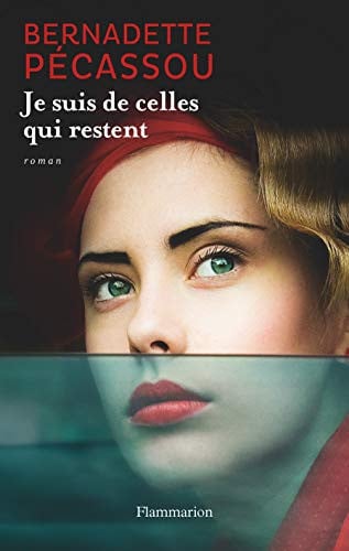 Je suis de celles qui restent, de PECASSOU-CAMEBRAC BERNADETTE | portada del libro