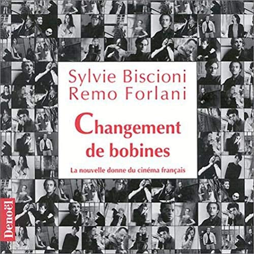 CHANGEMENT DE BOBINES, de Sylvie Biscioni | portada del libro