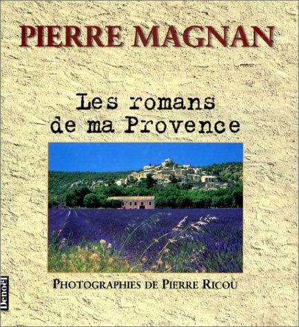 ROMANS DE MA PROVENCE, de Pierre Magnan | portada del libro