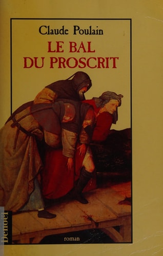 LE BAL DU PROSCRIT, de Claude Poulain | portada del libro