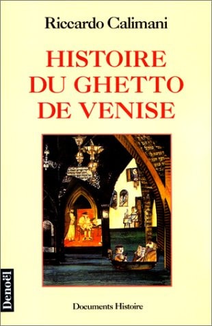 HISTOIRE DU GHETTO DE VENISE, de Riccardo Calimani | portada del libro