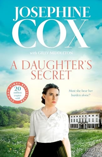 A DAUGHTERS SECRET, de Josephine Cox | portada del libro
