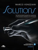 SOLUTIONS TECNICHE RESTAURATIVE ADESIVE E PROCEDURE CHIRUR, de Marco Veneziani | portada del libro