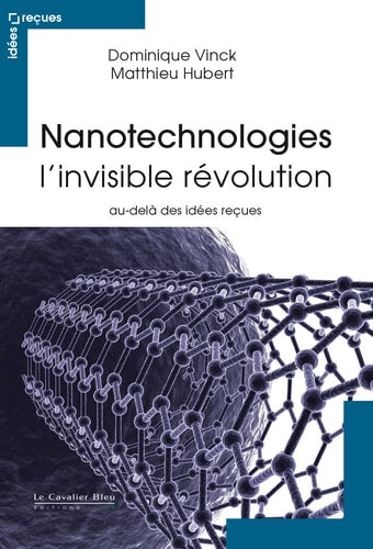 NANOTECHNOLOGIES L'INVISIBLE REVOLUTION, de Dominique Vinck | portada del libro