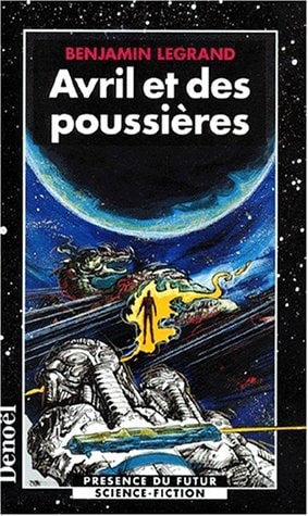 AVRIL ET DES POUSSIERES, de Benjamin Legrand | portada del libro