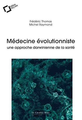 MEDECINE EVOLUTIONNISTE, de Frédéric Thomas | portada del libro