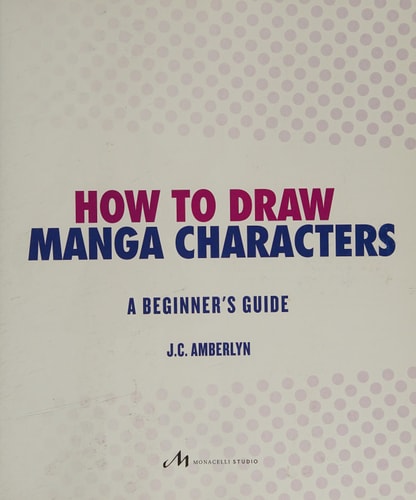 HOW TO DRAW MANGA CHARACTERS, de J.C. Amberlyn | portada del libro
