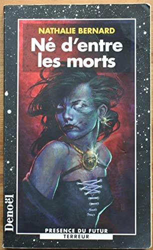 NE D'ENTRE LES MORTS, de Nathalie Bernard | portada del libro