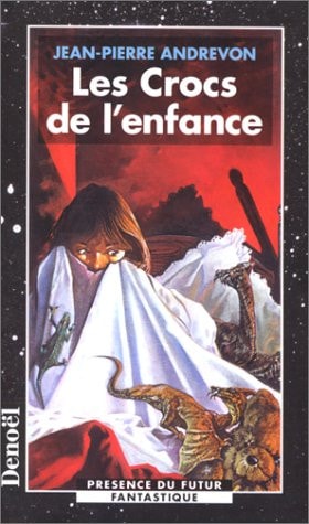 LES CROCS DE L'ENFANCE, de Jean-Pierre Andrevon | portada del libro