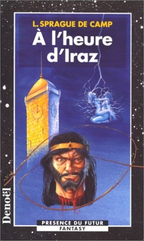 A L'HEURE D'IRAZ (SERIE VOL.2), de Lyon Sprague De Camp | portada del libro