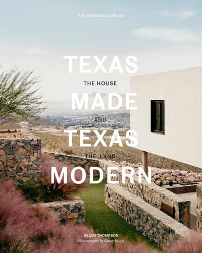 TEXAS MADE/TEXAS MODERN, de Helen Thompson | portada del libro