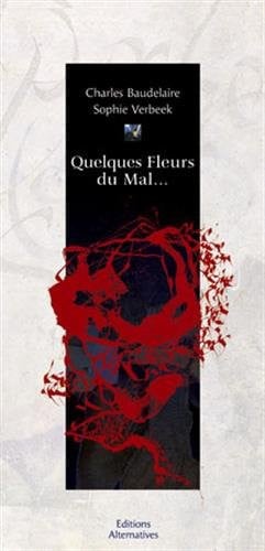 QUELQUES FLEURS DU MAL..., de BAUDELAIRE#VERB | portada del libro