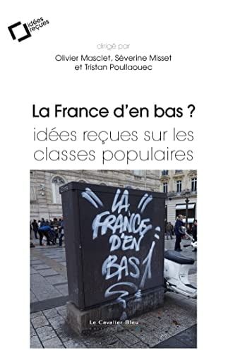 LA FRANCE D'EN BAS ?, de Olivier Masclet | portada del libro