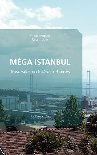 MEGA ISTANBUL, de Yoann Morvan | portada del libro