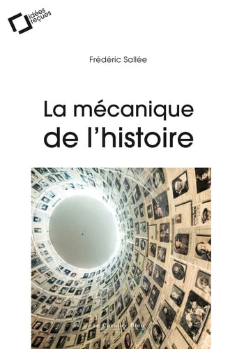 LA MECANIQUE DE L'HISTOIRE, de Frédéric Sallée | portada del libro