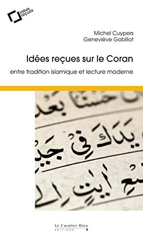 IDEES RECUES SUR LE CORAN, de Michel Cuypers | portada del libro