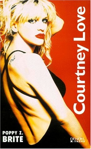 COURTNEY LOVE, de Poppy Z. Brite | portada del libro