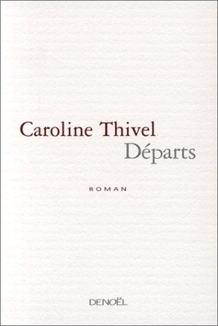 DEPARTS, de Caroline Thivel | portada del libro