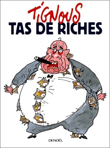 TAS DE RICHES, de Tignous | portada del libro
