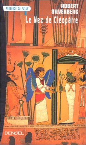 LE NEZ DE CLEOPATRE, de Robert Silverberg | portada del libro