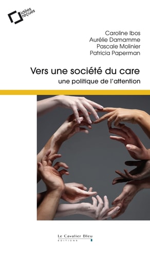 VERS UNE SOCIETE DU CARE, de Caroline Ibos | portada del libro