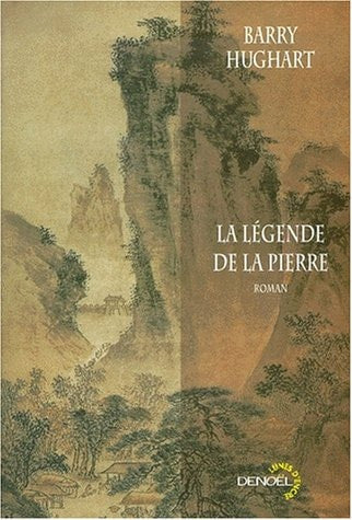 LA LEGENDE DE LA PIERRE, de Barry Hughart | portada del libro
