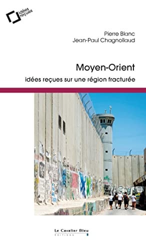 MOYEN-ORIENT, de Pierre Blanc (auteur en géopolitique).) | portada del libro