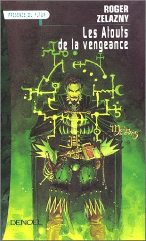 LES ATOUTS DE LA VENGEANCE, de Roger Zelazny | portada del libro