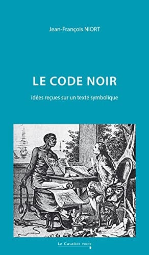 LE CODE NOIR, de Jean-François Niort | portada del libro