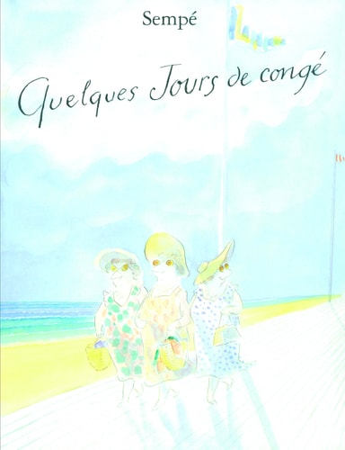 QUELQUES JOURS DE CONGES, de Jean-Jacques Sempé | portada del libro
