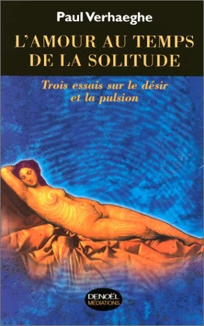 L'AMOUR AU TEMPS DE LA SOLITUDE, de Paul Verhaeghe | portada del libro