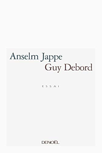 Guy Debord, de Anselm Jappe | portada del libro