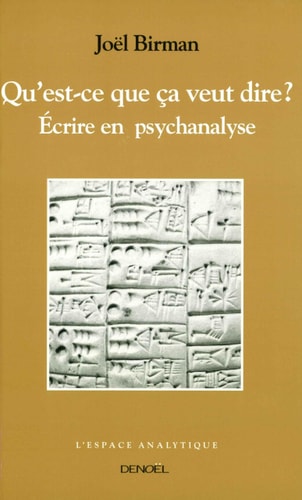 QU'EST-CE QUE CA VEUT DIRE ?, de Joël Birman | portada del libro