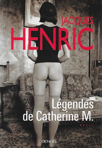 LEGENDES DE CATHERINE M., de Jacques Henric | portada del libro