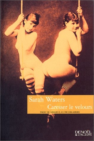 CARESSER LE VELOURS, de Sarah Waters | portada del libro