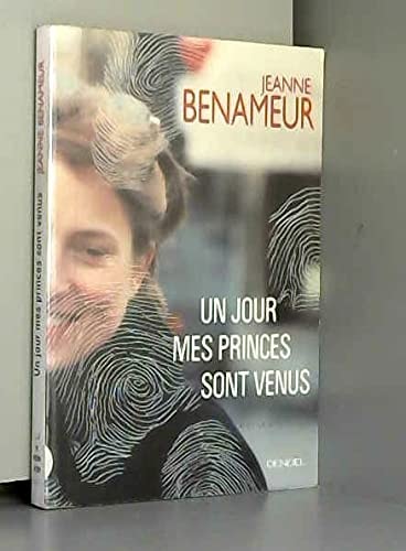 UN JOUR MES PRINCES SONT VENUS, de Jeanne Benameur | portada del libro