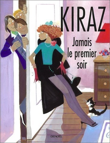 JAMAIS LE PREMIER SOIR, de Kiraz | portada del libro