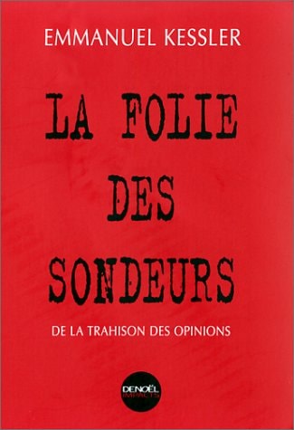 LA FOLIE DES SONDEURS, de Emmanuel Kessler | portada del libro