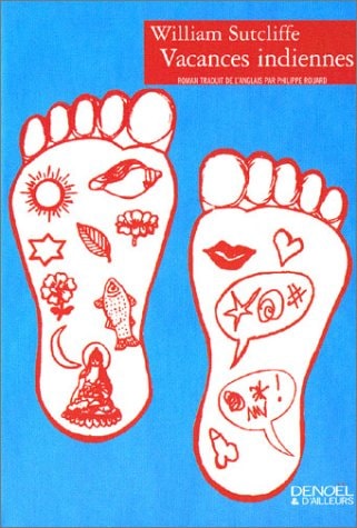 VACANCES INDIENNES, de William Sutcliffe | portada del libro