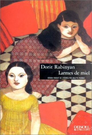 LARMES DE MIEL, de Dorit Rabinyan | portada del libro