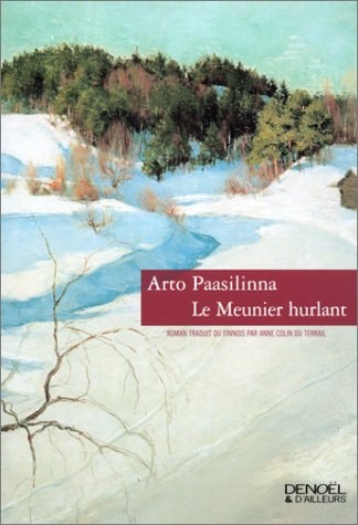 LE MEUNIER HURLANT, de Arto Paasilinna | portada del libro