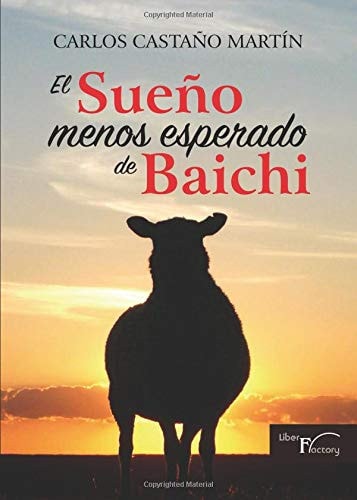 El sueño menos esperado de Baichi, de Castaño Martín | portada del libro